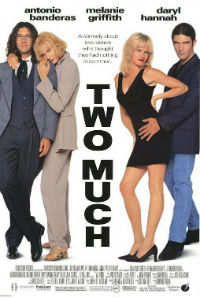 TWO MUCH